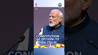 Constitution har expectations per kharaa utraa hai  Modi [upl. by Vilberg]