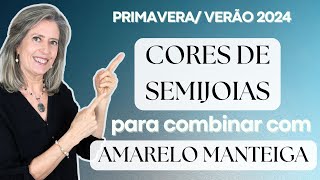 Cores de semijoias para combinar com o Amarelo Manteiga Tendência primaveraverão 2025 [upl. by Nedarb]