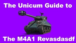 The Unicum Guide to the M4A1 Revalorisé [upl. by Austine]