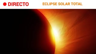 ECLIPSE TOTAL Las MEJORES IMÁGENES en DISTINTOS PAÍSES del MUNDO  RTVE Noticias [upl. by Lynsey]