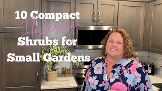 10 Compact Flowering Shrubs for Small Gardens [upl. by Adnuhsed134]