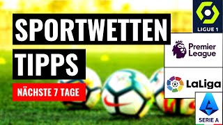 Sportwetten Tipps für die nächsten 7 Tage Wett Tipps [upl. by Introk530]