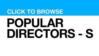 Most Popular Directors  S CLICK VIDEO to watch clips from that DIRECTOR [upl. by Mareld]