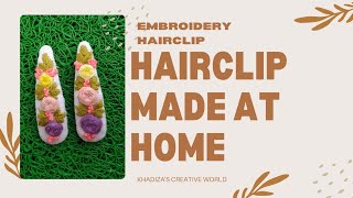 Hairclip making at homehand embroidery hairclipshairclip embroidery designs⭐⭐⭐ [upl. by Areic]