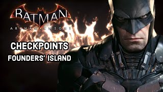 Complete every Founders Island Checkpoint in Batman Arkham Knight [upl. by Oreves]