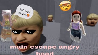 main escape angry head bareng rikoci 🤯🤯 [upl. by Dirfliw714]