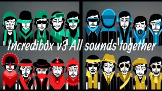 Incredibox v3 All sounds together [upl. by Amice962]