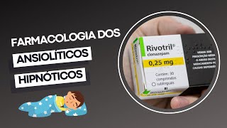 Farmacologia dos Ansiolíticos e Hipnóticos Sedativos [upl. by Kruger47]