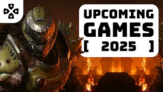 10 Awesome Games Coming 2025 [upl. by Taro]