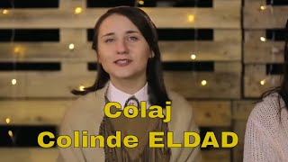 Colaj 12 Colinde cu Grupul Eldad amp Eldad KIDS  OFFICIAL VIDEO 45 min de muzică creștină [upl. by Nabatse]