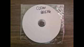 Clean Break  Demo [upl. by Erin681]