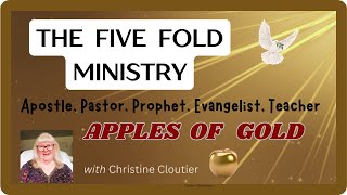 The Five Fold MinistryHow to know Gods ways [upl. by Eniamreg]