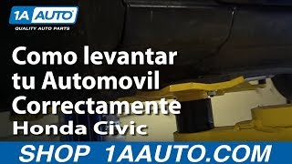 Como levantar tu Automovil Correctamente  Honda Civic 0105 [upl. by Danna]