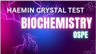 HAEMIN CRYSTAL TEST First year Biochemistry [upl. by Eeb108]