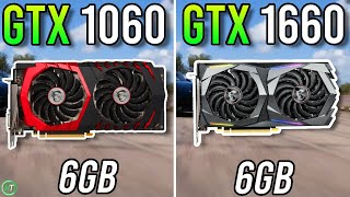 GTX 1060 6GB vs GTX 1660  Should You Upgrade [upl. by Nels]