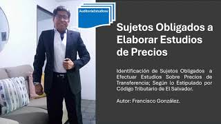 Sujetos Obligados a Elaborar Estudios de Precios [upl. by Kei520]