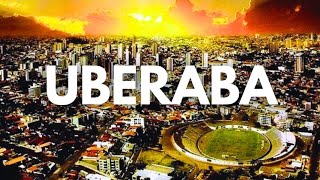 UBERABA MG  Uma das melhores cidades de Minas Gerais para viver [upl. by Anehs]