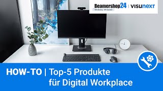 HOWTO  Top5 Digital Workplace Produkte für modernes Büro amp Homeoffice [upl. by Damali871]