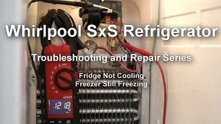 Whirlpool Side by Side Refrigerator Not Cooling  Troubleshooting and Repair Series [upl. by Meras]