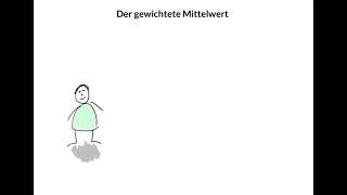 Der gewichtete Mittelwert [upl. by Nerra]