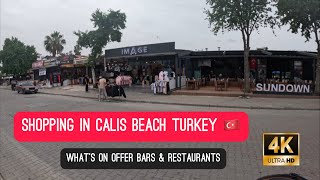 Calis Beach Turkey  Shops Bars And Restaurants  Liberty Fabay And Tui Blue Akra Sensatori [upl. by Nohtiek]