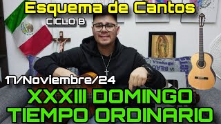 Esquema de Cantos para DOMINGO XXXIII TO ✅ 17 de Noviembre 2024  Cantos para la Misa CICLO B ⛪🎶 [upl. by Loutitia992]