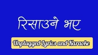 Risaune Vaye  Unplugged Lyrics and Karaoke [upl. by Enaillil]