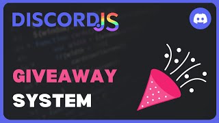 Giveaway System  Discordjs V14 Revamped  23 [upl. by Mccurdy]