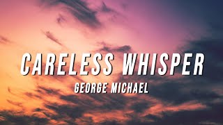 George Michael  Careless Whisper TikTok Remix Lyrics [upl. by Ellednahs]