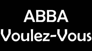 ABBA  VoulezVous Lyrics [upl. by Adon130]