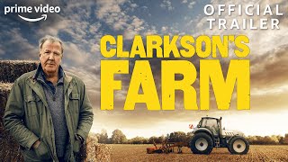 Clarksons Farm  Official Trailer  Prime Video [upl. by Taveda]