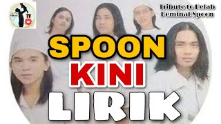 SPOON  KINI FULL LYRIC [upl. by Runkel]