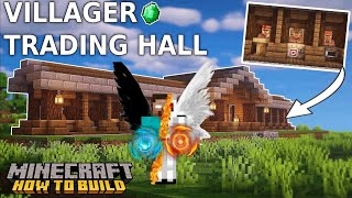 Minecraft How to Build a Villager Trading Hall [upl. by Danczyk]