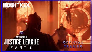 Zack Snyder Justice League P A R T 2  OFFICIAL TRAILER Fanmade  HBO MAX [upl. by Dame454]