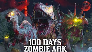 I Spent 100 Days in A Zombie Apocalypse Ark Heres What Happened [upl. by Aniteb]