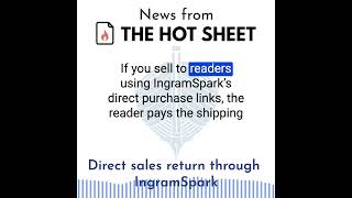 From THE HOT SHEET March 13 2024 quotDirect sales return through IngramSparkquot [upl. by Nnaeerb]