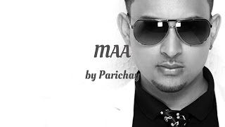 Parichay  MAA AUDIO [upl. by Ahsiam791]