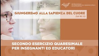 Secondo esercizio quaresimale per insegnanti ed educatori  6 marzo 2024 [upl. by Selemas]