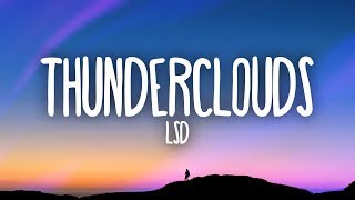 LSD  Thunderclouds Lyrics ft Sia Diplo Labrinth [upl. by Attenyw]