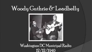 【TLRMC043】 Woody Guthrie amp Leadbelly 12121940 [upl. by Corsiglia]