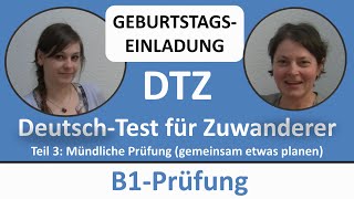 Deutsch lernen B1Prüfung DTZ  mündliche Prüfung  GEBURTSTAG gemeinsam etwas planen [upl. by Anauqed]