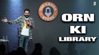 ORN Ki Library  Stand Up Comedy  Ft AnubhavSinghBassi [upl. by Yznil605]