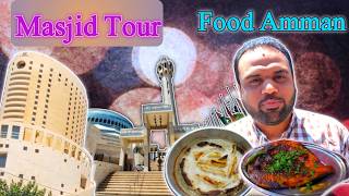 king Abdullah mosque amman  Street Food in amman Jordan  عمان الأردن Arshad nadeem  Owais Atizar [upl. by Lonna]