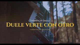 DUELE VERTE CON OTRO  TORBELLINO DE OAXACA [upl. by Alegnaed]