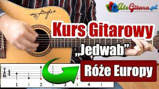 Róże Europy  Jedwab  Gitara krok po kroku 415  Poziom 2 [upl. by Orion]