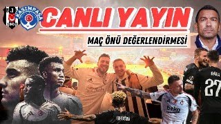 BEŞİKTAŞ vs KASIMPAŞA  CANLI YAYIN  Maç Önü Değerlendirmesi BJKvKAS [upl. by Terrell]