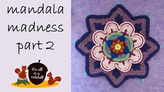 Mandala Madness Part 2 [upl. by Lawson]