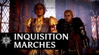 Dragon Age Inquisition  The Inquisition Marches [upl. by Lalib]