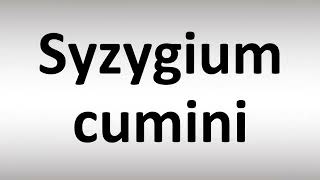 How to Pronounce Syzygium cumini [upl. by Hplodur706]