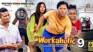 WORKAHOLIC 9  DESTINY ETIKO EBUBE OBIO ZICSALOMA 2023 Latest Nigerian Nollywood Movie [upl. by Inglebert]